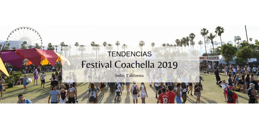 Tendencias en el festival Coachella 2019
