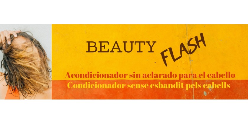 Acondicionador Beauty Flash: ¡peinarte será un placer!